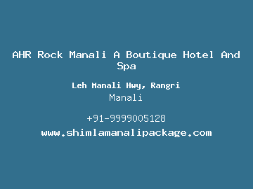 AHR Rock Manali A Boutique Hotel And Spa, Manali