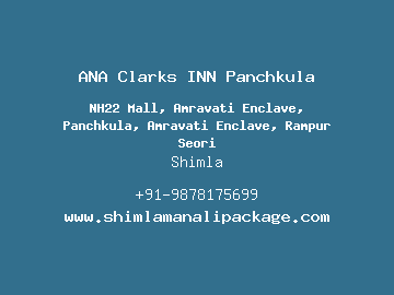 ANA Clarks INN Panchkula, Shimla