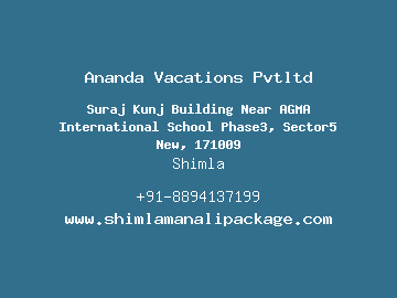 Ananda Vacations Pvtltd, Shimla