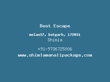 Best Escape, Shimla