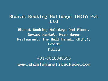 Bharat Booking Holidays INDIA Pvt Ltd, Kullu