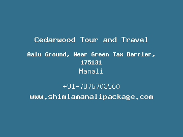 Cedarwood Tour and Travel, Manali