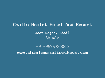 Chails Hemlet Hotel And Resort, Shimla