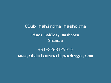 Club Mahindra Mashobra, Shimla