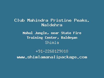 Club Mahindra Pristine Peaks, Naldehra, Shimla