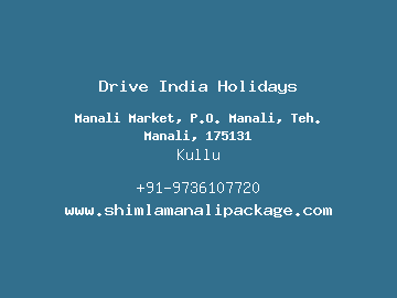 Drive India Holidays, Kullu