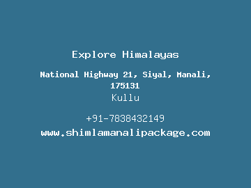 Explore Himalayas, Kullu