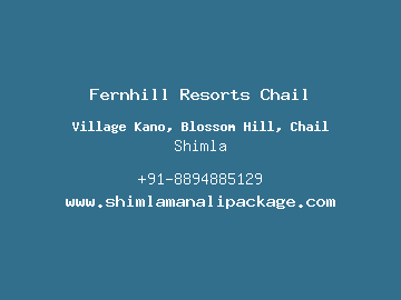 Fernhill Resorts Chail, Shimla