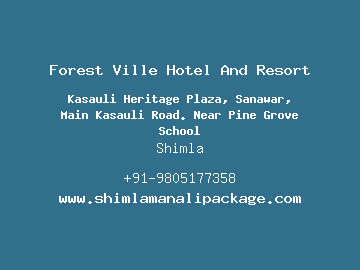 Forest Ville Hotel And Resort, Shimla