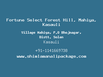 Fortune Select Forest Hill, Mahiya, Kasauli, Kasauli
