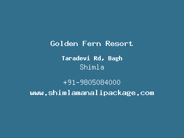 Golden Fern Resort, Shimla