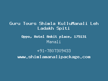 Guru Tours Shimla KulluManali Leh Ladakh Spiti, Manali