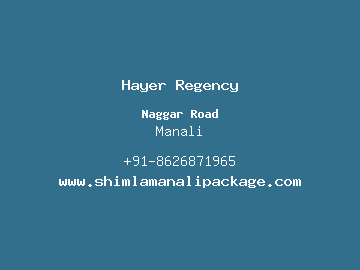 Hayer Regency, Manali