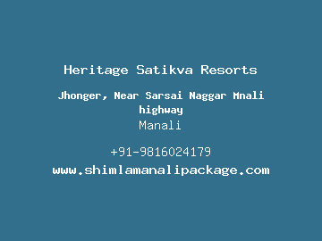 Heritage Satikva Resorts, Manali