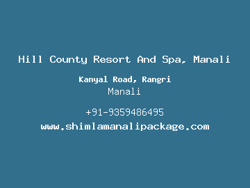 Hill County Resort And Spa, Manali, Manali