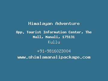 Himalayan Adventure, Kullu
