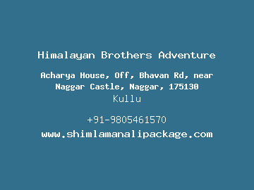 Himalayan Brothers Adventure, Kullu
