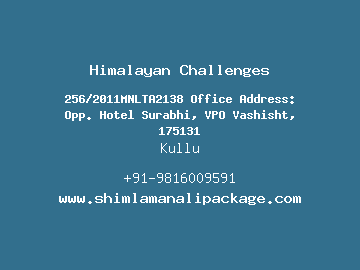 Himalayan Challenges, Kullu
