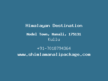 Himalayan Destination, Kullu