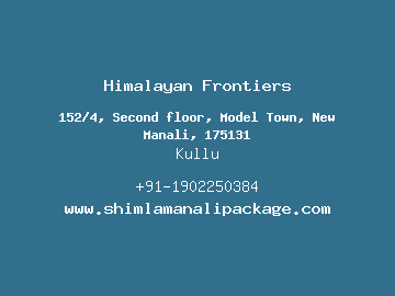 Himalayan Frontiers, Kullu