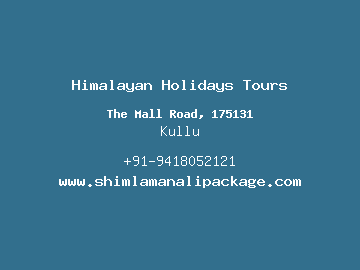 Himalayan Holidays Tours, Kullu