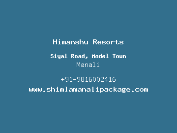 Himanshu Resorts, Manali