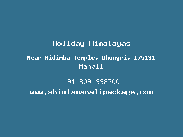 Holiday Himalayas, Manali