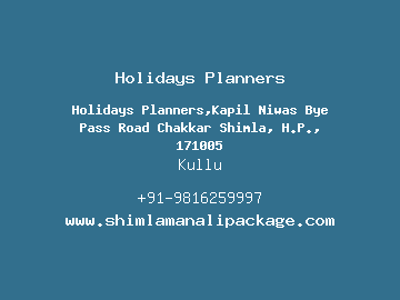 Holidays Planners, Kullu