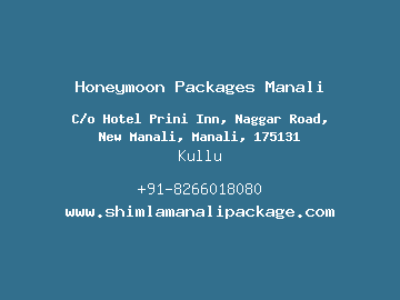 Honeymoon Packages Manali, Kullu