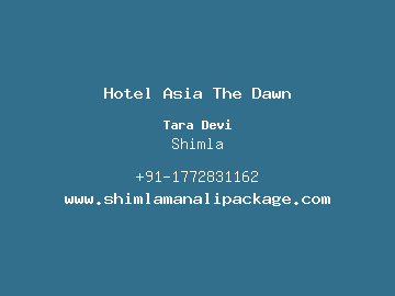 Hotel Asia The Dawn, Shimla