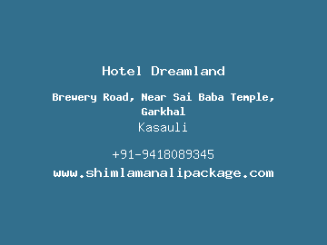 Hotel Dreamland, Kasauli