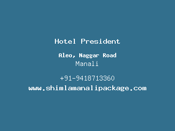 Hotel President, Manali