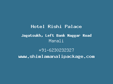 Hotel Rishi Palace, Manali