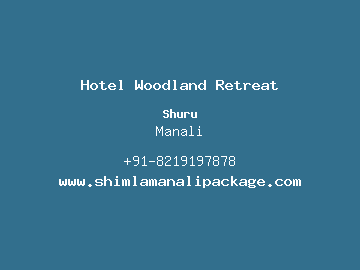 Hotel Woodland Retreat, Manali