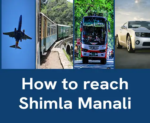 how to reach Shimla Manali