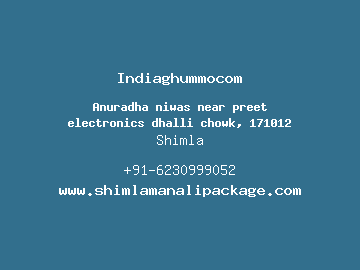Indiaghummocom, Shimla