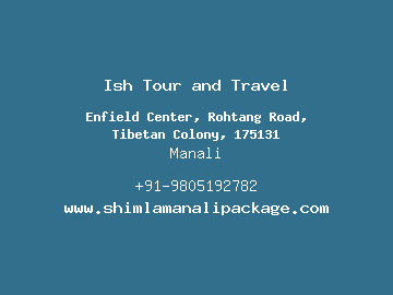 Ish Tour and Travel, Manali