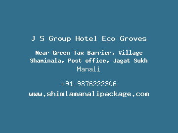 J S Group Hotel Eco Groves, Manali