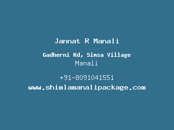 Jannat R Manali, Manali