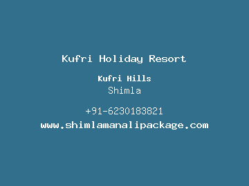 Kufri Holiday Resort, Shimla