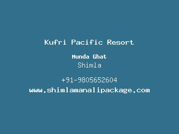 Kufri Pacific Resort, Shimla