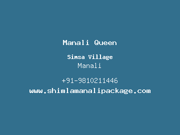 Manali Queen, Manali