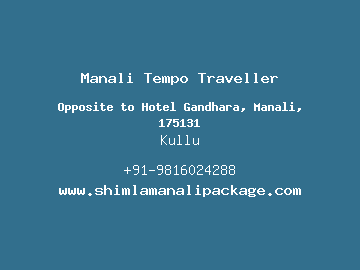Manali Tempo Traveller, Kullu