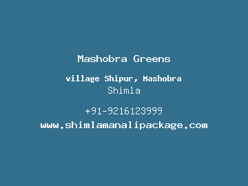 Mashobra Greens, Shimla