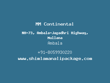 MM Continental, Ambala