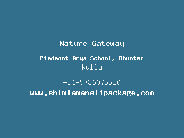 Nature Gateway, Kullu