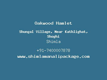 Oakwood Hamlet, Shimla