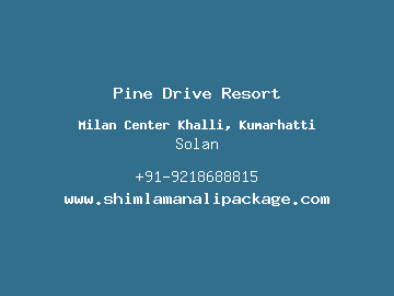 Pine Drive Resort, Solan