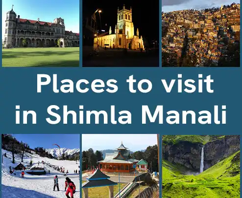 places to visit in Shimla Manali