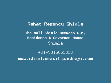 Rahat Regency Shimla, Shimla